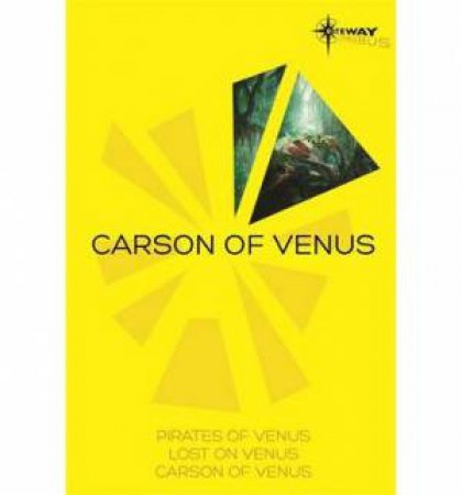 Carson of Venus SF Gateway Omnibus by Edgar Rice Burroughs