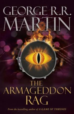 The Armageddon Rag by George R.R Martin