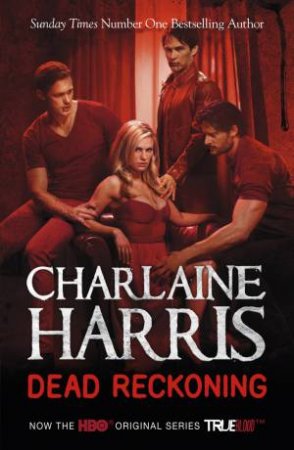 Dead Reckoning by Charlaine Harris