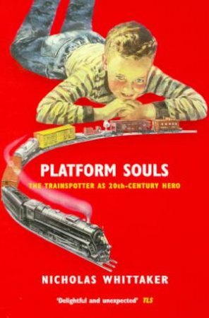 Platform Souls by Nicholas Whittaker