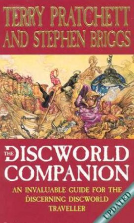 The Discworld Companion by Terry Pratchett & Stephen Briggs