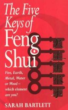 The Five Keys Of Feng Shui
