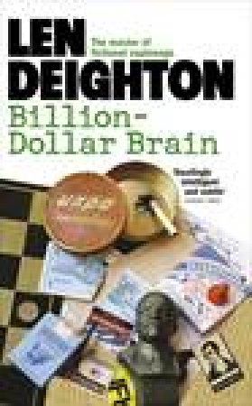 Billion Dollar Brain by Len Deighton