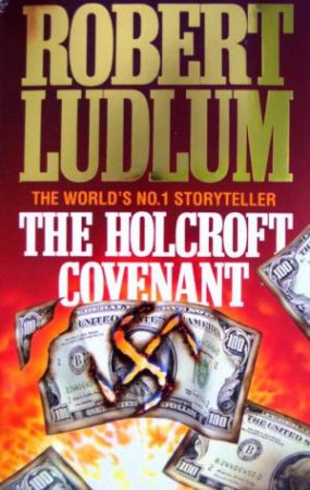 The Holcroft Covenant by Robert Ludlum