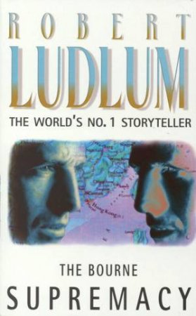 The Bourne Supremacy by Robert Ludlum