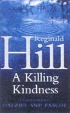 A Killing Kindness