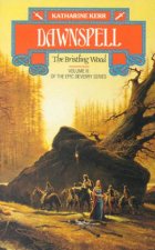 Dawnspell The Bristling Wood