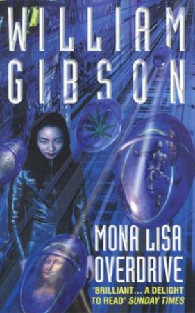 Mona Lisa Overdrive by William Gibson