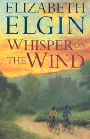 Whisper On The Wind by Elizabeth Elgin