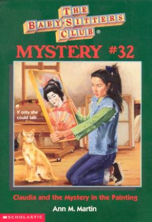 Claudia And The Mystery In The Painting by Ann M Martin