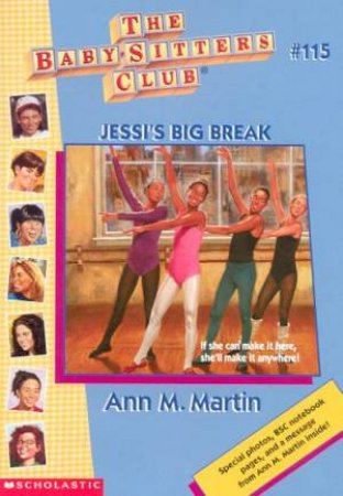 Jessi's Big Break by Ann M Martin