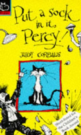 Put A Sock In It, Percy! by J Corbalis