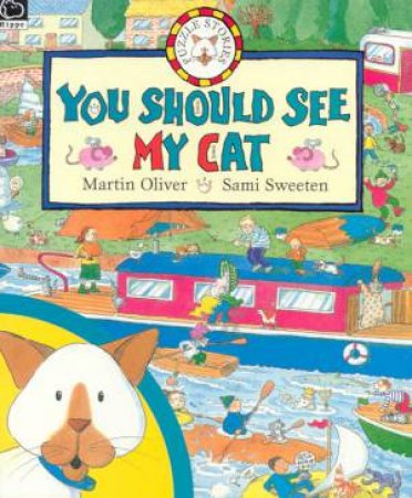 You Should See My Cat by Martin Oliver