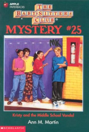 Kristy And The Middle School Vandal by Ann M Martin