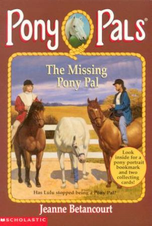 The Missing Pony Pal by Jeanne Betancourt