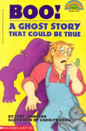 Boo! A Ghost Story That Could Be True by Tony Johnston