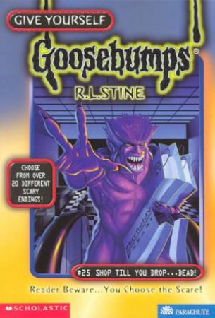 Shop Till You Drop . . . Dead! by R L Stine