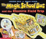 The Magic School Bus And The Electric Field Trip