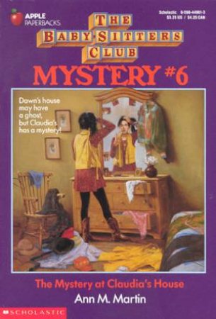 The Mystery At Claudia's House by Ann M Martin