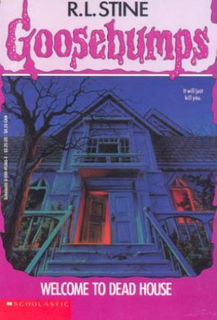 Welcome To Dead House by R L Stine