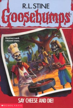 Say Cheese And Die! by R L Stine