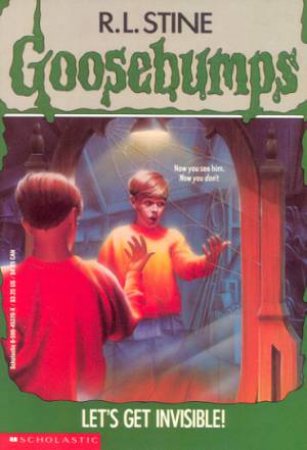 Let's Get Invisible by R L Stine