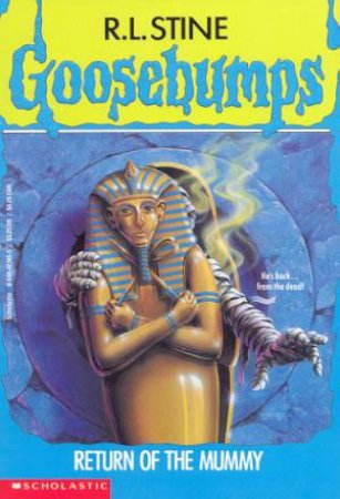 Return Of The Mummy by R L Stine