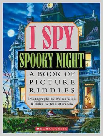 I Spy Spooky Night by Jean Marzollo