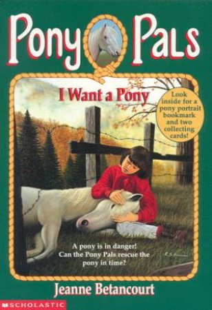 I Want A Pony by Jeanne Betancourt
