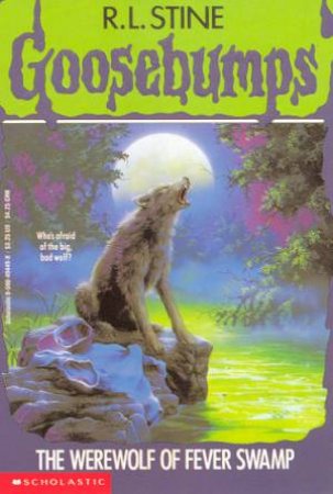 The Werewolf Of Fever Swamp by R L Stine