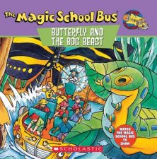 The Magic School Bus Butterly Bog