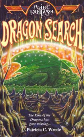 Dragon Search by Patricia C Wrede