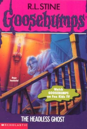 The Headless Ghost by R L Stine