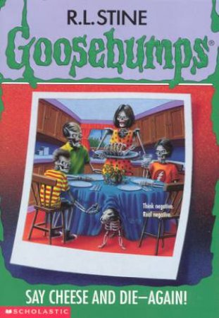 Say Cheese And Die - Again! by R L Stine