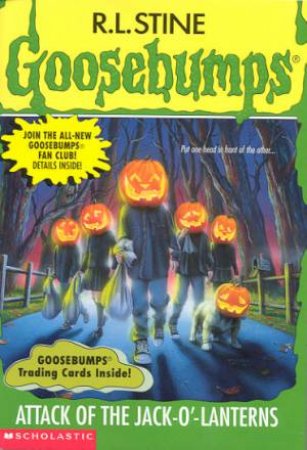 Attack Of The Jack-O-Lanterns by R L Stine