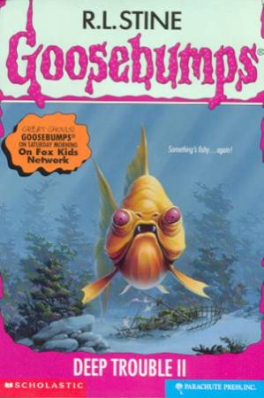 Deep Trouble II by R L Stine