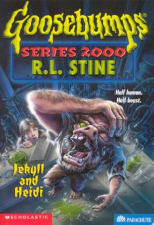 Jekyll And Heidi by R L Stine