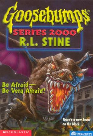 Be Afraid - Be Very Afraid by R L Stine