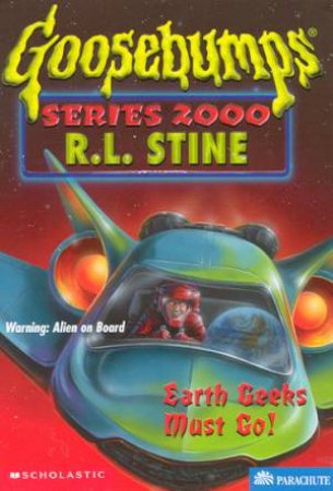 Earth Geeks Must Go! by R L Stine