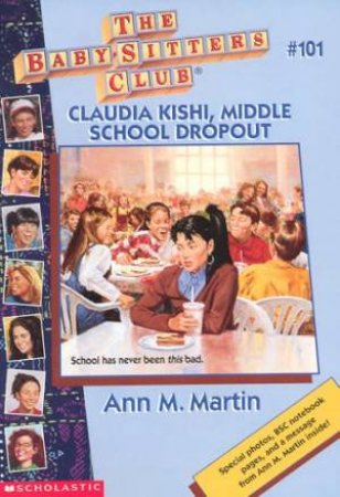 Claudia Kishi, Middle School Dropout by Ann M Martin