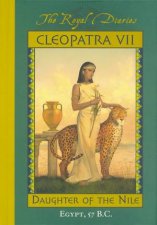 Royal Diaries Cleopatra VII Daughter Of The Nile Egypt 57BC