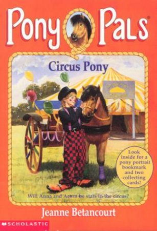 Circus Pony by Jeanne Betancourt