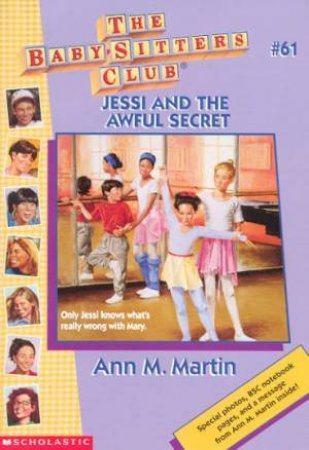 Jessi And The Awful Secret by Ann M Martin