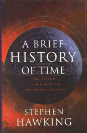 A Brief History Of Time by Stephen Hawking