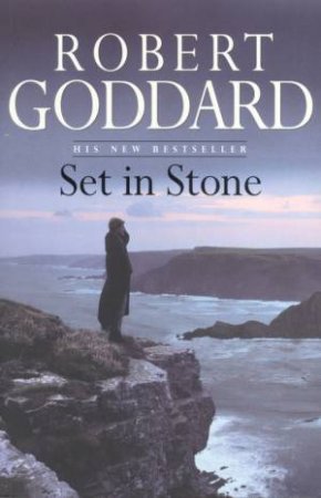 Set In Stone by Robert Goddard
