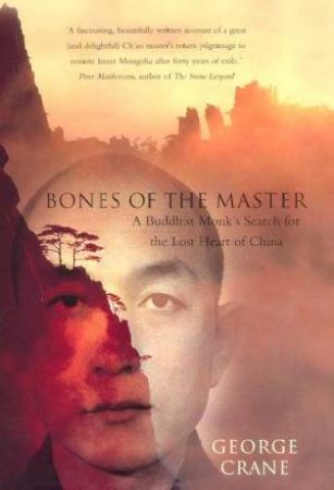 Bones Of The Master by George Crane