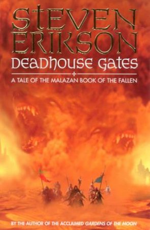Deadhouse Gates by Steven Erikson