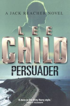 Persuader by Lee Child