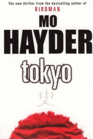 Tokyo by Mo Hayder