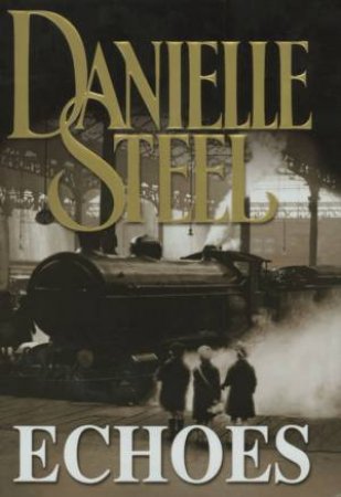 Echoes by Danielle Steel